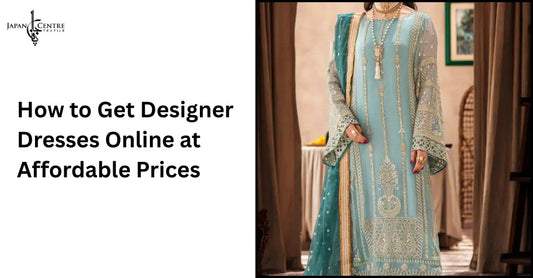 How to Get Designer Dresses Online at Affordable Prices?