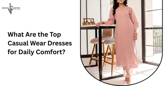 What Are the Top Casual Wear Dresses for Daily Comfort?