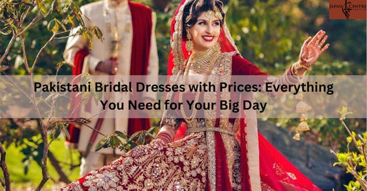 Pakistani Bridal Dresses with Prices: Timeless Styles for Modern Brides