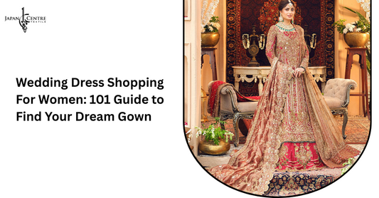 Wedding Dress Shopping For Women: 101 Guide to Find Your Dream Gown